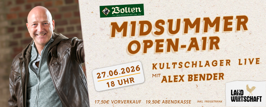 Alex Bender - Kultschlager live beim Bolten Midsummer Open-Air 2026 im Biergarten der Bolten Landwirtschaft